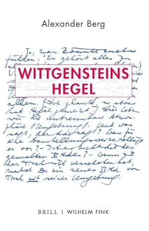 Bild des Verkufers fr Wittgensteins Hegel zum Verkauf von AHA-BUCH GmbH