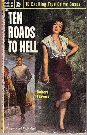 Ten Roads to Hell