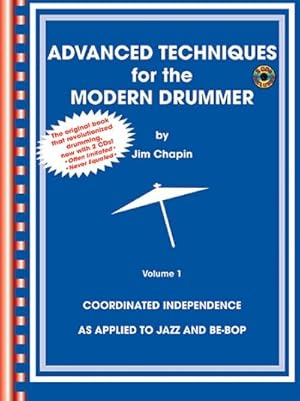 Advanced Techniques for the Modern Drummer - Jim Chapin