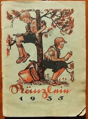 Ränzlein 1935. Ein fröhliches Jahrbüchlein für das Deutsche Jugendvolk.