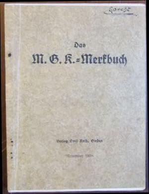Bild des Verkufers fr Das M.G.K.-Merkbuch. Bearbeitet von Fritz Hofmann Oberstleutnant. zum Verkauf von Antiquariat Blschke