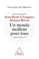 Seller image for Un Monde Meilleur Pour Tous, Projet Raliste Ou Rve Insens ? : Colloque Europen 2006 for sale by RECYCLIVRE