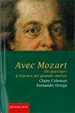 Seller image for Avec Mozart : Un Parcours  Travers Ses Grands Opras for sale by RECYCLIVRE