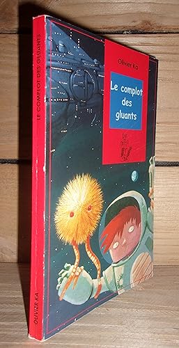 Image du vendeur pour LE COMPLOT DES GLUANTS mis en vente par Planet's books