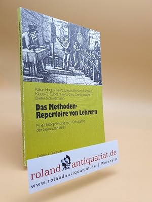 Seller image for Das Methoden-Repertoire von Lehrern: Eine Untersuchung zum Unterrichtsalltag in der Sekundarstufe I (German Edition) for sale by Roland Antiquariat UG haftungsbeschrnkt