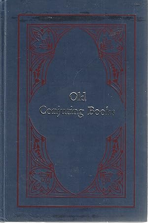 Seller image for Old conjuring books: A bibliographical and historical study with a supplementary check-list for sale by Tinakori Books