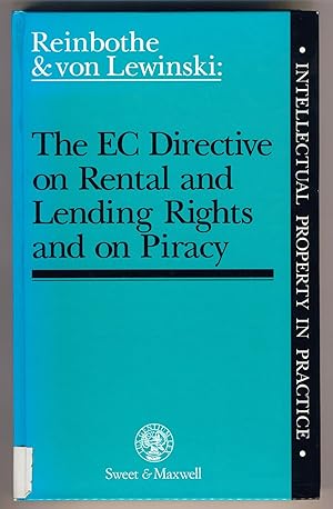 Bild des Verkufers fr The EC Directive on Rental and Lending Rights and on Piracy zum Verkauf von avelibro OHG