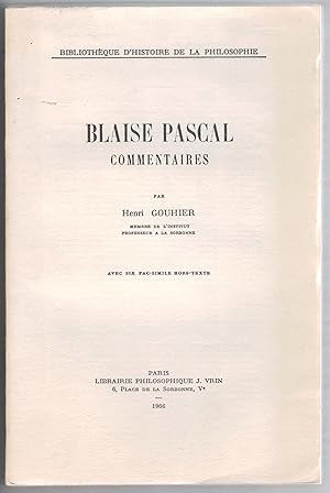 Blaise Pascal commentaires. Avec six fac-similés hors texte.