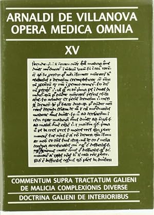 Seller image for Opera Medica Omnia vol. XV Rstica. Commentum supra tractatum galieni de malicia for sale by Imosver