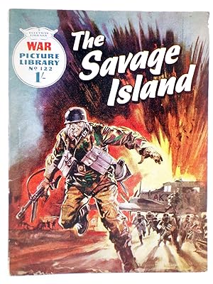 WAR PICTURE LIBRARY 122. THE SAVAGE ISLAND (Sin Acreditar) Fleetway, 1961