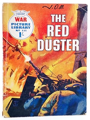 WAR PICTURE LIBRARY 111. THE RED DUSTER (Sin Acreditar) Fleetway, 1961