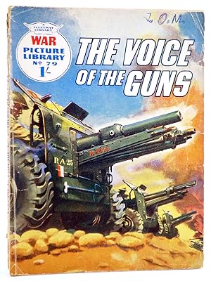WAR PICTURE LIBRARY 79. THE VOICE OF THE GUNS (Sin Acreditar) Fleetway, 1960