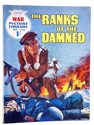 WAR PICTURE LIBRARY 115. THE RANKS OF THE DAMNED (Sin Acreditar) Fleetway, 1961