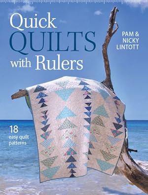 Image du vendeur pour Quick Quilts With Rulers : 18 Easy Quilt Patterns mis en vente par GreatBookPrices