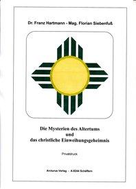 Seller image for Die Mysterien des Altertums und das christliche Einweihungsgeheimnis for sale by Arcturus Verlag, Kurt J. Bruk