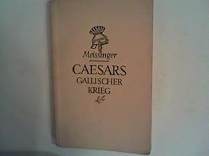 Bild des Verkufers fr Caesars gallischer Krieg zum Verkauf von ANTIQUARIAT FRDEBUCH Inh.Michael Simon