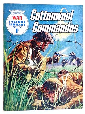 WAR PICTURE LIBRARY 137. COTTONWOOL COMMANDOS (Sin Acreditar) Fleetway, 1962