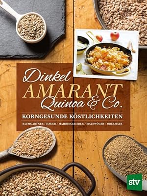 Image du vendeur pour Dinkel, Amarant, Quinoa & Co. mis en vente par moluna