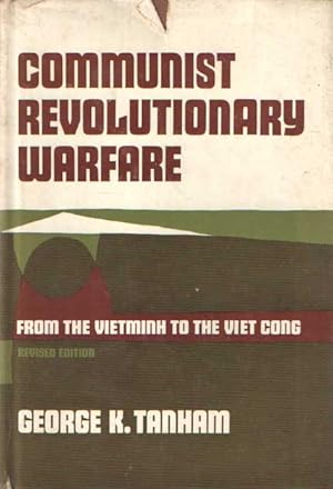 Bild des Verkufers fr Communist Revolutionary Warfare: From the Vietminh to the Viet Cong zum Verkauf von Bij tij en ontij ...
