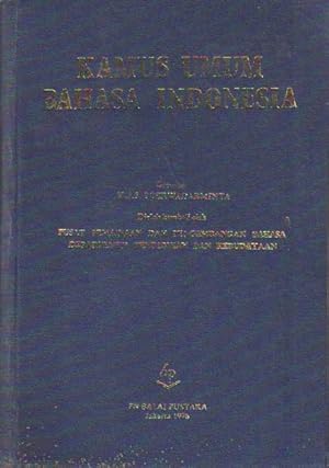 Kamus Umum Bahasa Indonesia; Diolah kembali oleh: Pusast Pembinaan dan Pengembangan Bahasa.