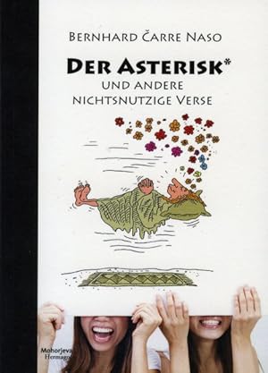 Bild des Verkufers fr Der Asterisk* und andere nichtsnutzige Verse. zum Verkauf von Antiquariat Bookfarm