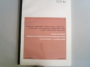 Bild des Verkufers fr Eating the planet: feeding and fuelling the world sustainably, fairly and humanely : a scoping study. zum Verkauf von Antiquariat Bookfarm