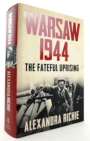 Imagen del vendedor de WARSAW 1944: THE FATEFUL UPRISING a la venta por Stella & Rose's Books, PBFA