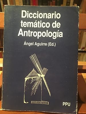 DICCIONARIO TEMATICO DE ANTROPOLOGIA