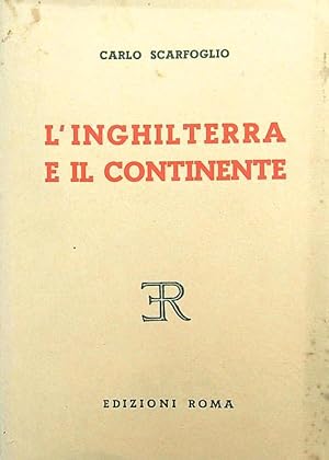 Bild des Verkufers fr L'inghilterra e il continente zum Verkauf von Librodifaccia
