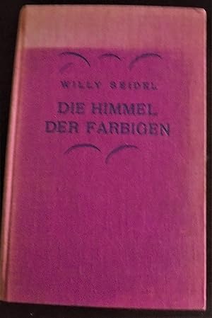 Imagen del vendedor de Die Himmel der Farbigen: Ein Bilderbuch aus zeitlosen Weltwinkeln a la venta por Buchstube Tiffany