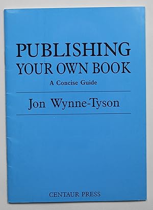 Publishing Your Own Book: A Concise Guide