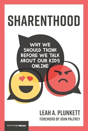 Seller image for Sharenthood : Why We Should Think Before We Talk About Our Kids Online for sale by GreatBookPricesUK