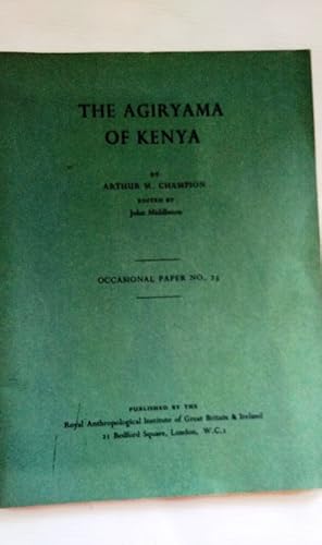 The Agiryama of Kenya. Royal Anthropological Institute of Great Britain & Ireland Occasional Pape...