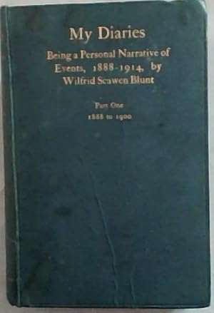 Image du vendeur pour My Diaries , being a personal narrative of events, 1888 - 1914, Part 1. 1888 to 1900 mis en vente par Chapter 1