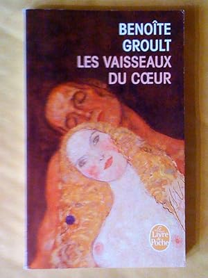 Imagen del vendedor de Les Vaisseaux du coeur. Roman a la venta por Claudine Bouvier