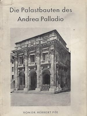 Palastbauten des Andrea Palladio - 2. Auflage / Palace buildings by Andrea Palladio - 2nd edition