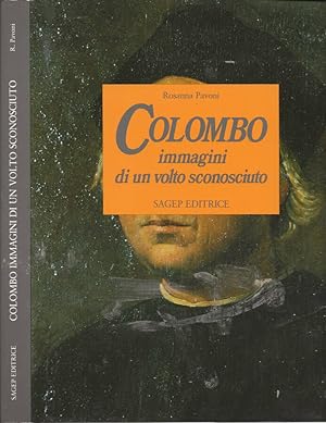 Bild des Verkufers fr Colombo Immagini di un volto sconosciuto zum Verkauf von Biblioteca di Babele