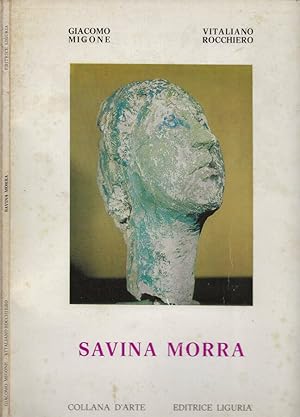 Imagen del vendedor de Savina Morra Scultrice a la venta por Biblioteca di Babele