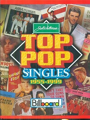 Seller image for Top pop singles 1955-1999 for sale by Miliardi di Parole