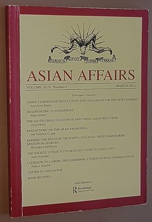 Asian Affairs Volume XLIV, No.1, March 2013. Journal of the Royal Society for Asian Affairs