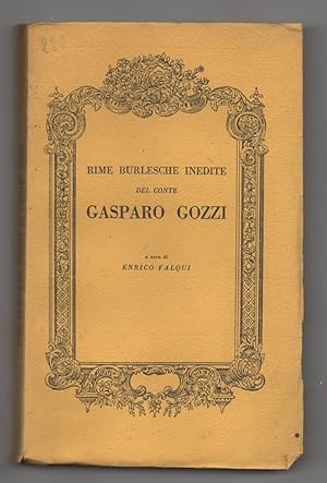 Immagine del venditore per Rime burlesche inedite del conte Gasparo Gozzi. venduto da Libreria Antiquaria Pontremoli SRL