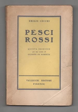 Bild des Verkufers fr Pesci rossi. Quinta edizione. Con uno scritto di Giuseppe De Robertis zum Verkauf von Libreria Antiquaria Pontremoli SRL