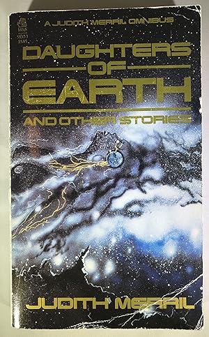Daughters of Earth and Other Stories: A Judith Merril Omnibus [SIGNED]