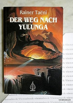 Der Weg nach Yulunga,