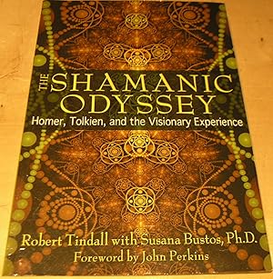 Seller image for The Shamanic Odyssey: Homer, Tolkien, and the Visionary Experience for sale by powellbooks Somerset UK.