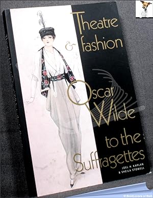 Bild des Verkufers fr Theatre and Fashion: Oscar Wilde to the Suffragettes zum Verkauf von BookLovers of Bath