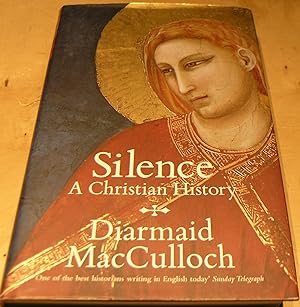 Image du vendeur pour Silence: A Christian History mis en vente par powellbooks Somerset UK.