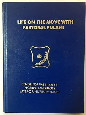 Life on the move with pastoral Fulani