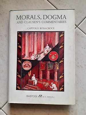 MORALS DOGMA AND CLAUSEN'S COMMENTARIES 4 CAPITOLO ROSA-CROCE,