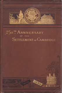 Exercises in Celebrating the Two Hundred and Fiftieth Anniversary of the Settlement of Cambridge,...